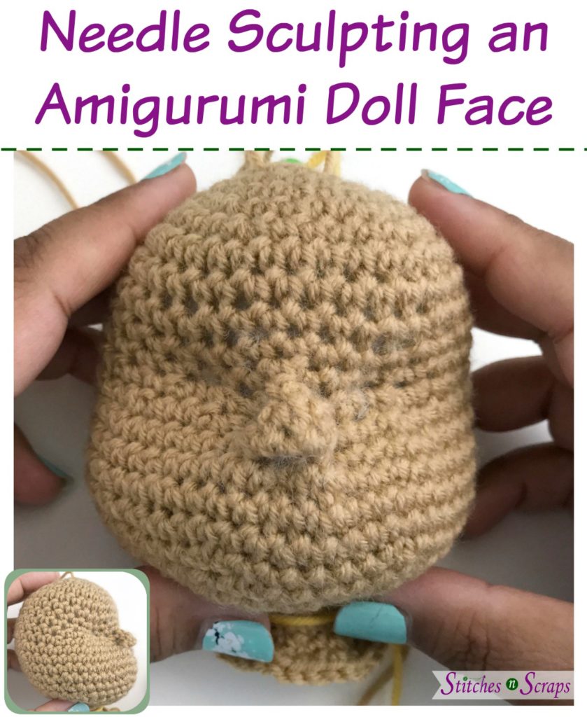 Needle Sculpting an Amigurumi Doll Face - tutorial on Stitches n Scraps