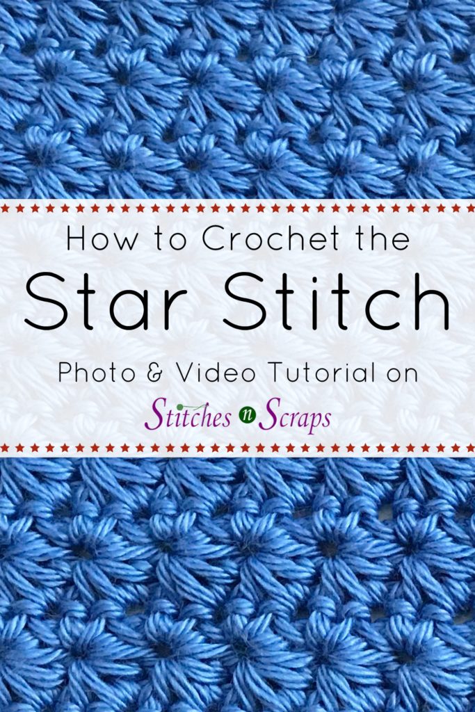 Crochet Star Stitch Tutorial - Stitches n Scraps