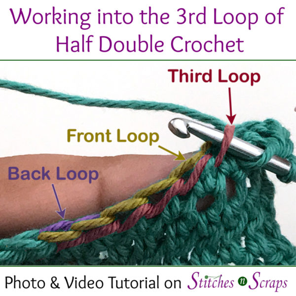 Working into the 3rd Loop of HDC tutorial - Stitches n Scraps