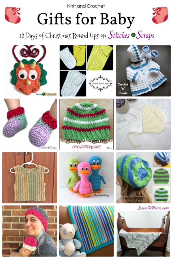 Knit and Crochet Gifts for Baby - 12 Days of Christmas Round Ups on Stitches n Scraps