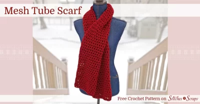 Mesh Tube Scarf - Easy crochet scarf pattern on Stitches n Scraps