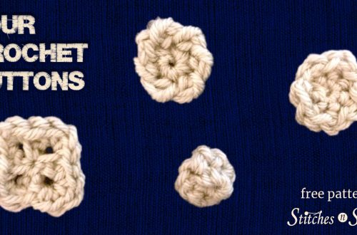 Four crochet buttons - free pattern on Stitches n Scraps