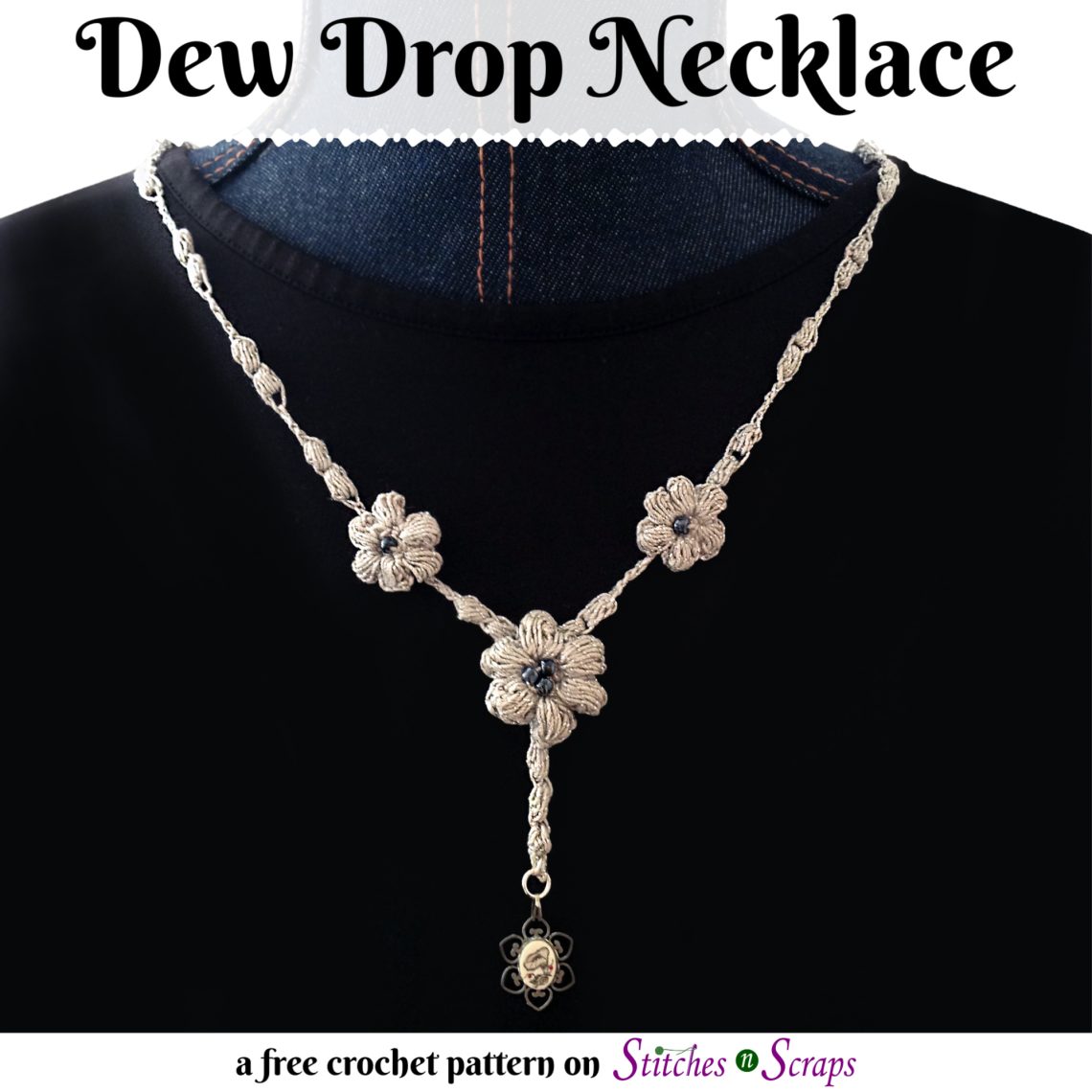 Dew drop crochet flower necklace a free crochet pattern on Stitches n Scraps