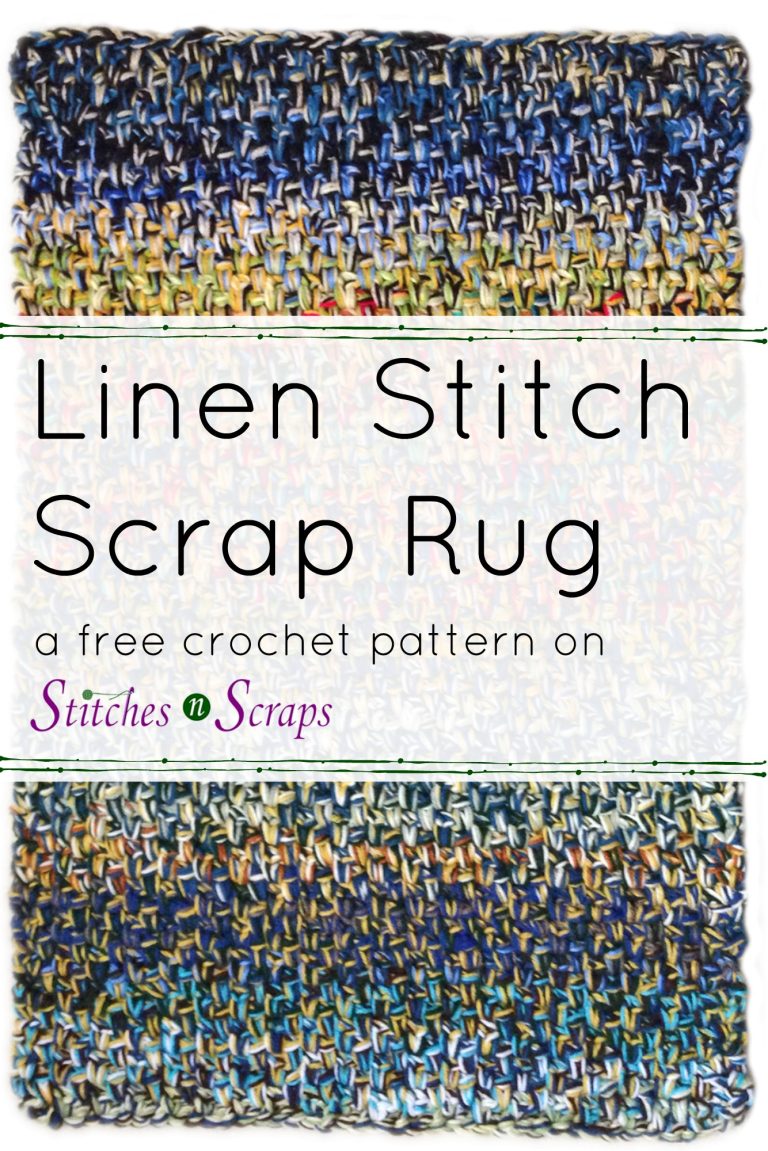Crochet Stash Buster Linen Stitch Scrap Rug Stitches n Scraps