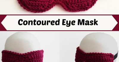 Contoured Eye Mask - a free crochet pattern on StitchesNScraps.com