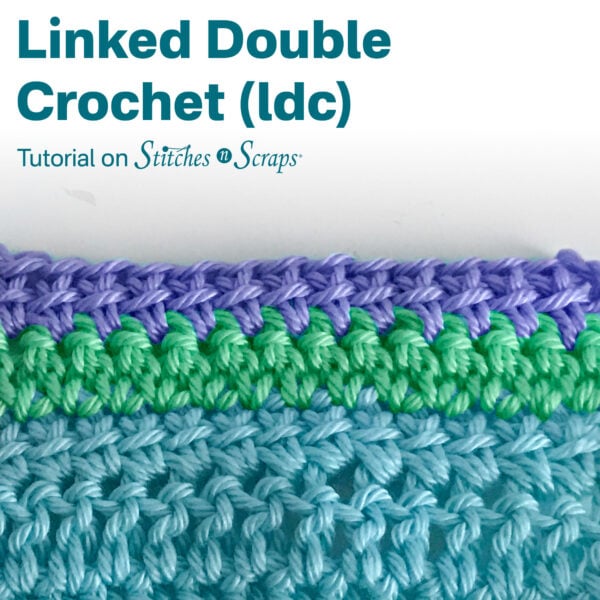 Linked Double Crochet Tutorial