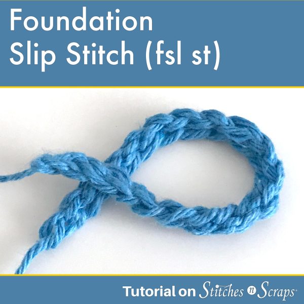 Foundation slip stitch (fsl st) tutorial