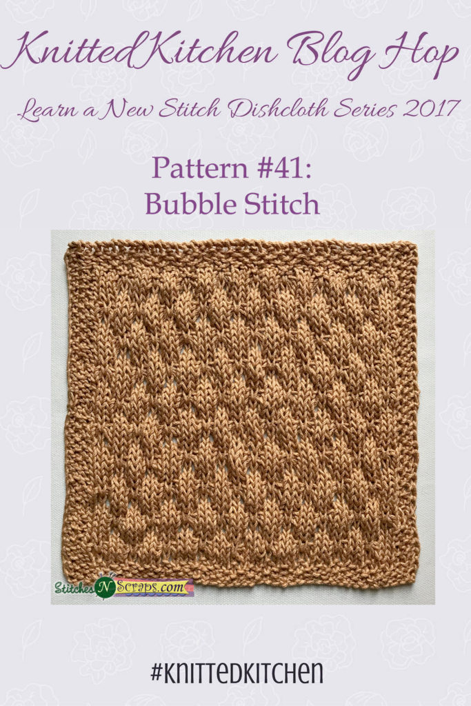 Bubble Stitch - Knitted Kitchen #41 - StitchesNScraps.com