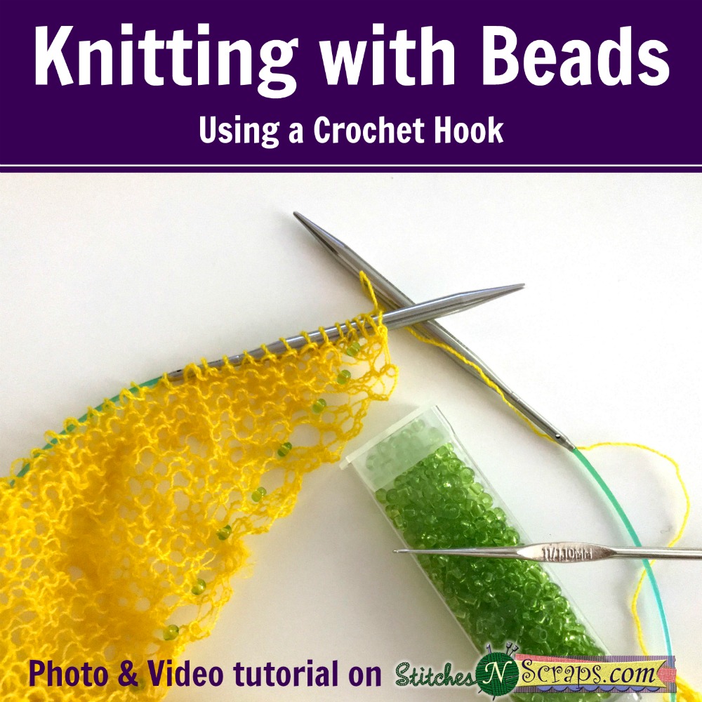 Knitting with Beads Tutorial on Stitches 'N' Scraps