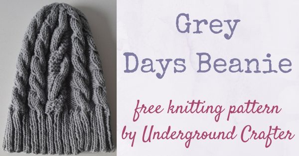 Grey Days Beanie by the Underground Crafter - most clicked link in Scrappy Stitchers Link Party 34!