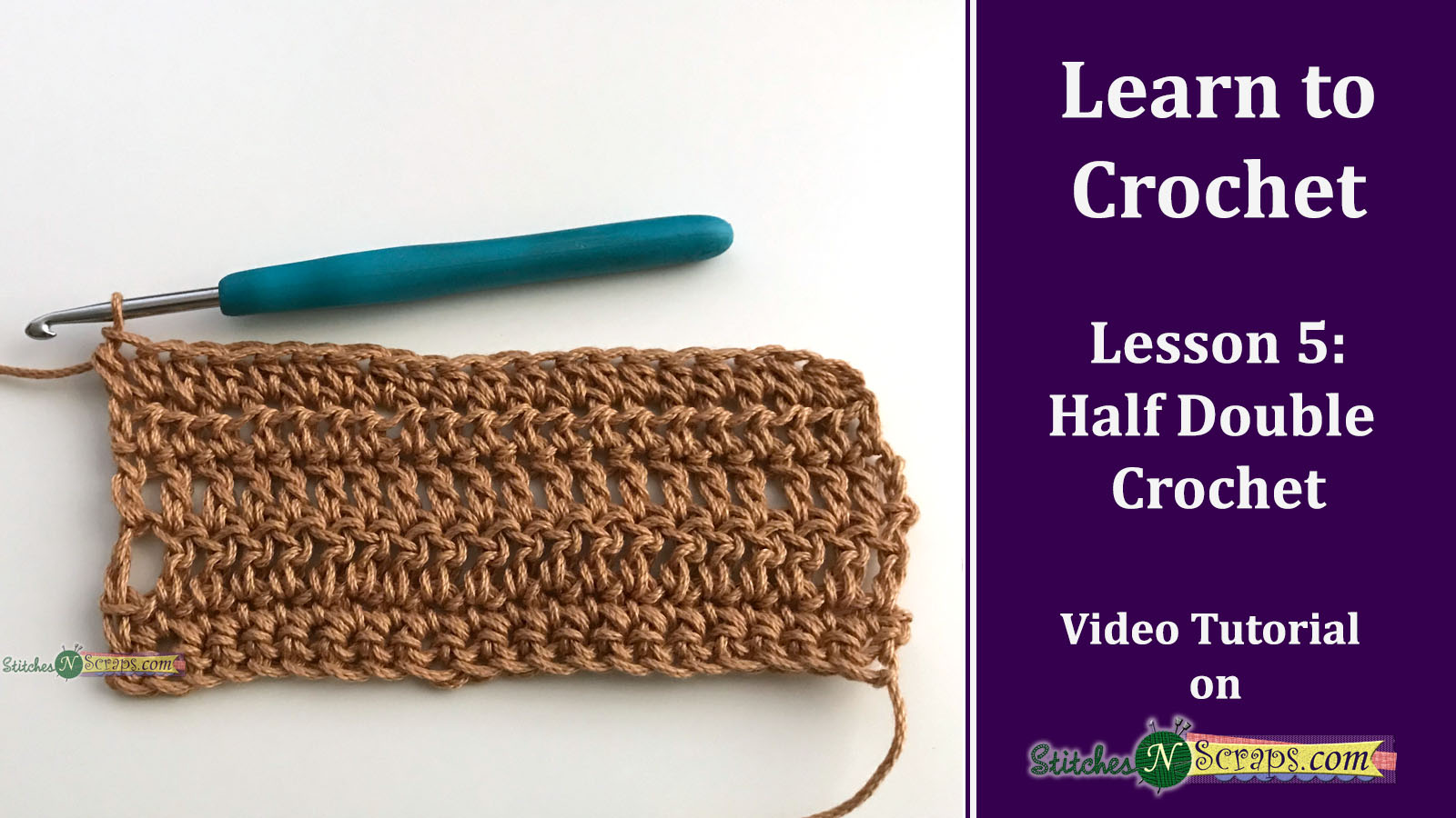 Learn to Crochet - Lesson 5 - Half Double Crochet (hdc) - Stitches n Scraps