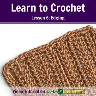 Learn to Crochet - Lesson 6 - Edging