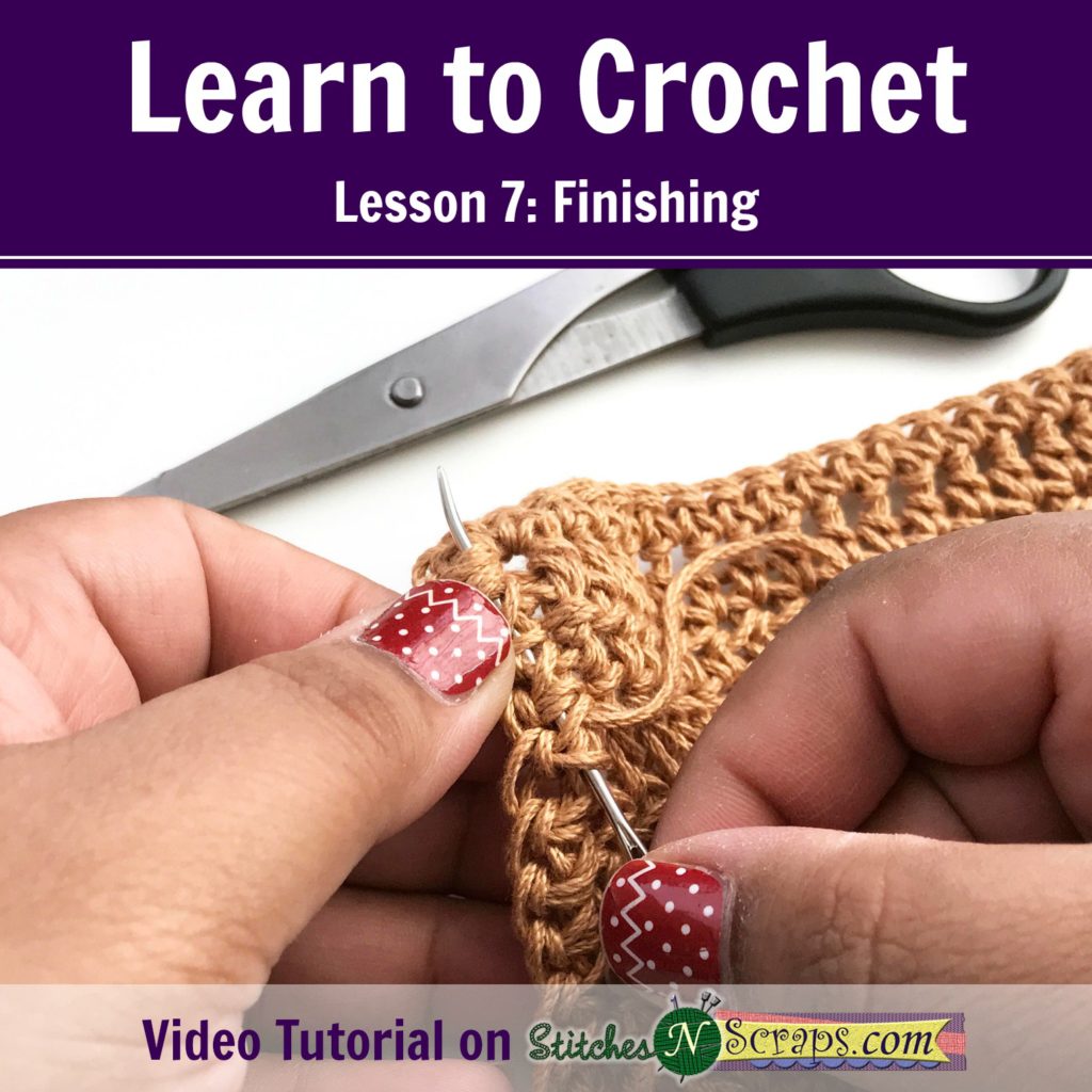 Learn to Crochet - Lesson 7 - Finishing