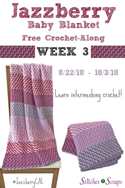 Jazzberry CAL week 3 - a free crochet along on Stitches n Scraps