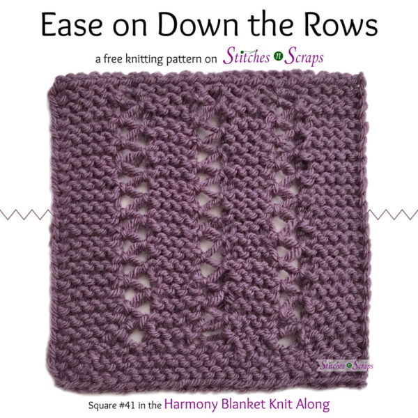 Ease on Down the Rows - A free knitting pattern on Stitches n Scraps