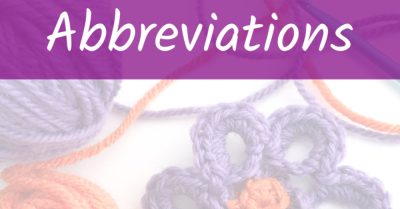 Crochet abbreviations on StitchesnScraps.com