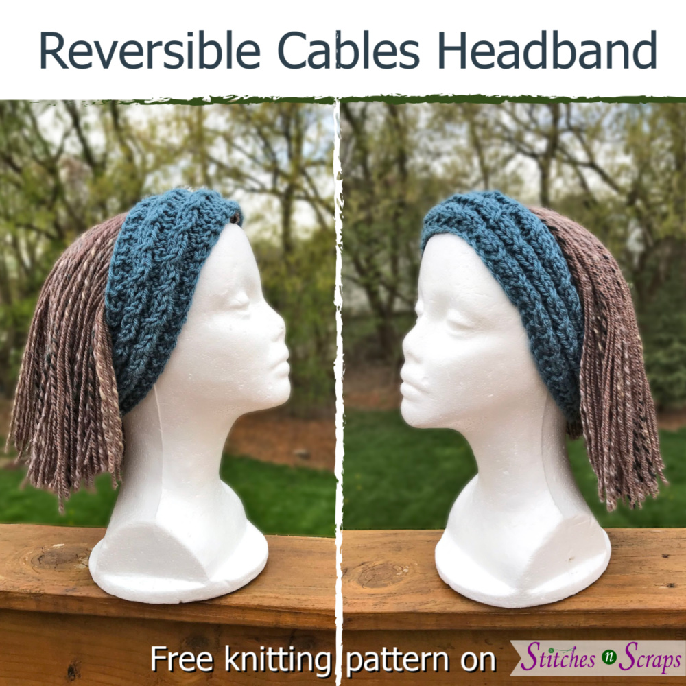 Reversible cables headband - free knitting pattern on Stitches n Scraps