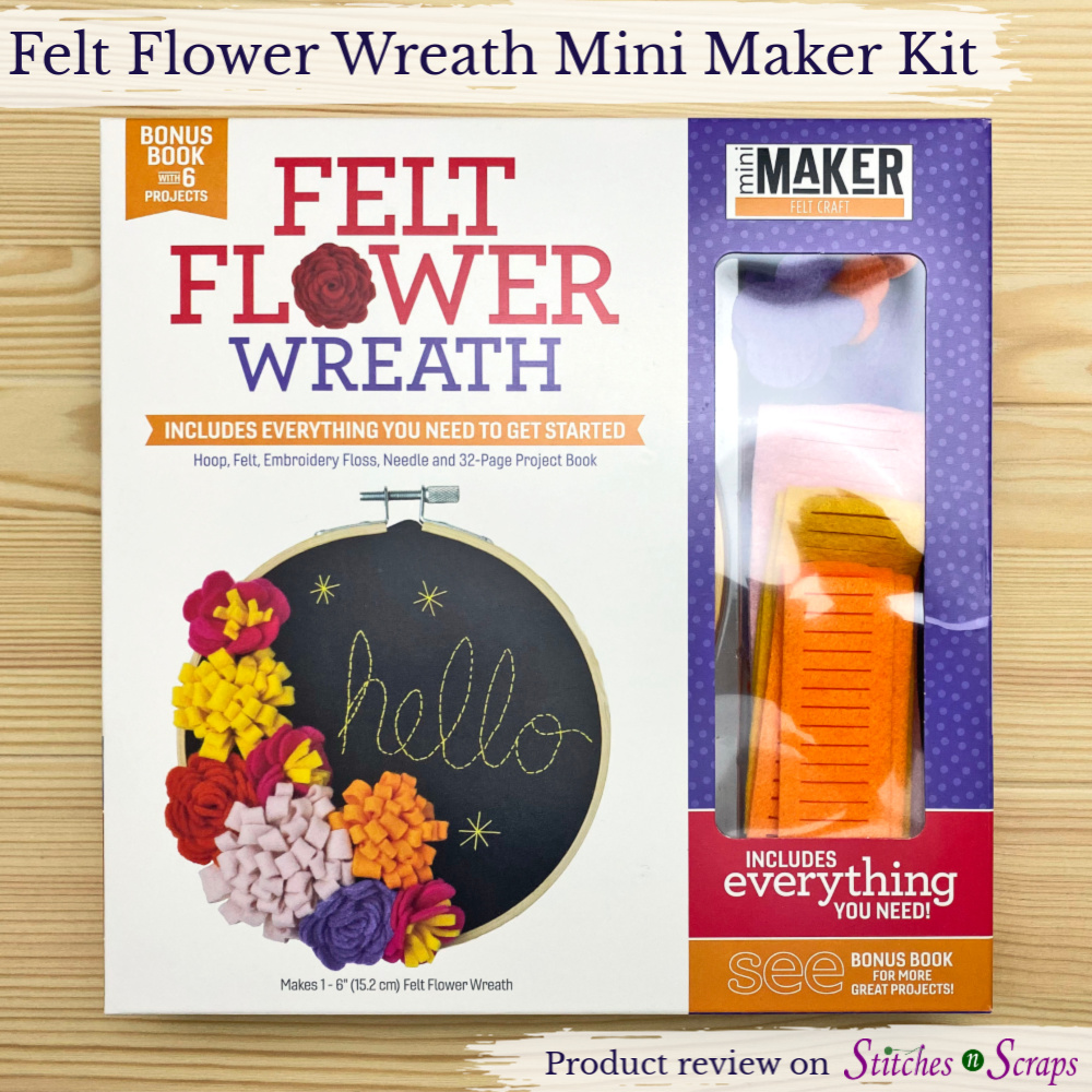 A Felt Flower Wreath Embroidery Kit from Leisure Arts. Product Review on Stitches n Scraps