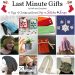 Last Minute Gifts to Knit and Crochet