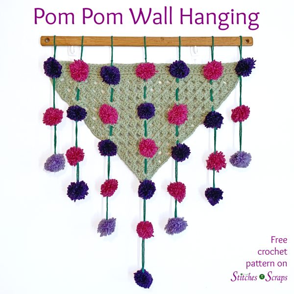Pom Pom Wall Hanging Crochet Pattern on Stitches n Scraps