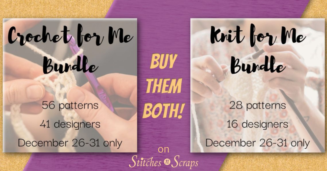 Buy both the Knit and Crochet for Me Pattern Bundles