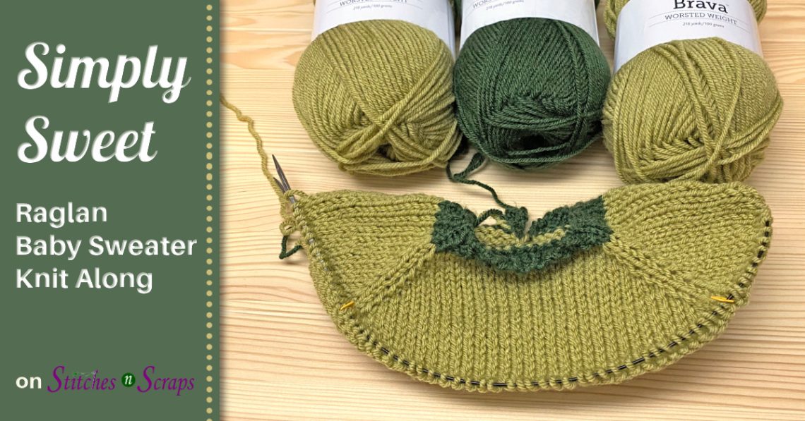 Simply Sweet Raglan Baby Sweater KAL on Stitches n Scraps