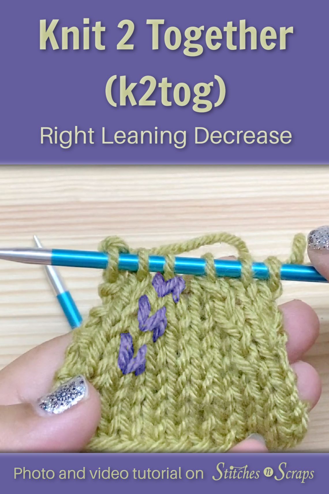 Knit 2 Together (k2tog) Tutorial Stitches n Scraps