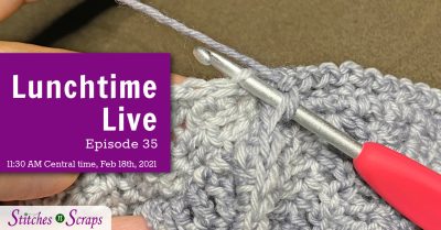 Lunchtime Live Episode 35 - Stretchy Crochet Seam