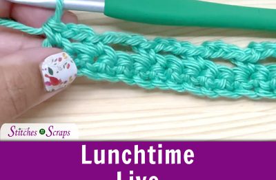 Lunchtime Live Episode 39 - Crocheting into chains and chain spaces.