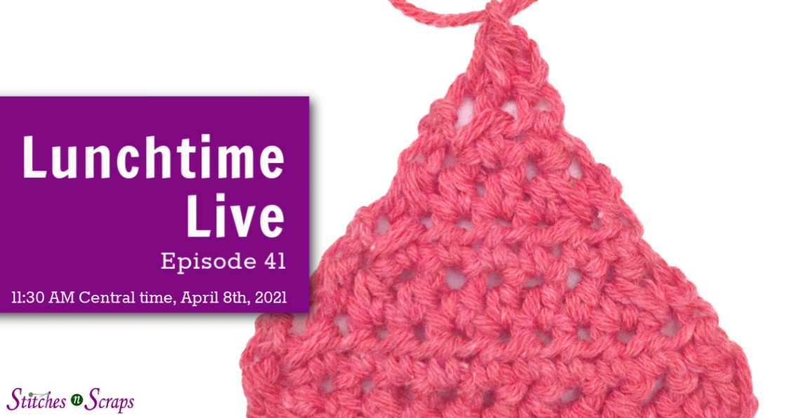 Lunchtime Live Episode 41 - Neater hdc2tog