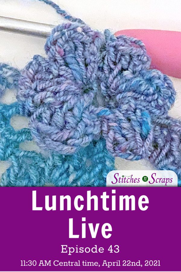 Lunchtime Live - Episode 43 - Flower Stitch