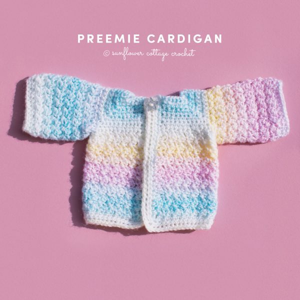 Preemie Cardigan from Sunflower Cottage Crochet
