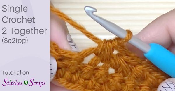 Single crochet 2 together decrease