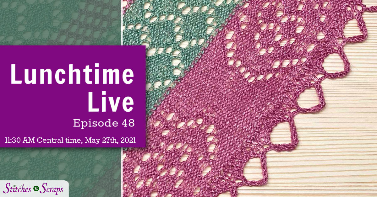 Lunchtime Live Episode 48 - Knit Loop Edging