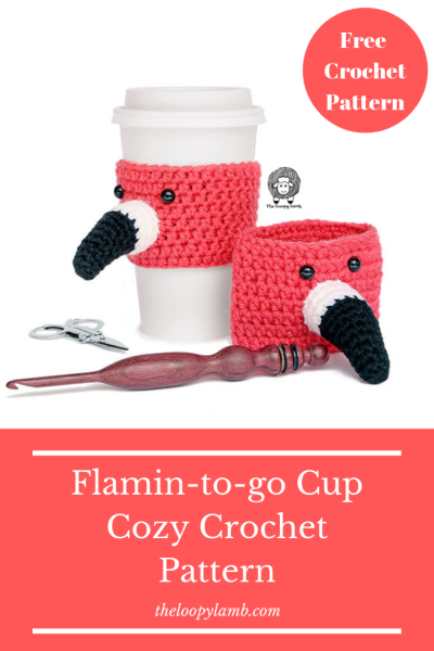 Flamin-to-go Cup Cozy from The Loopy Lamb