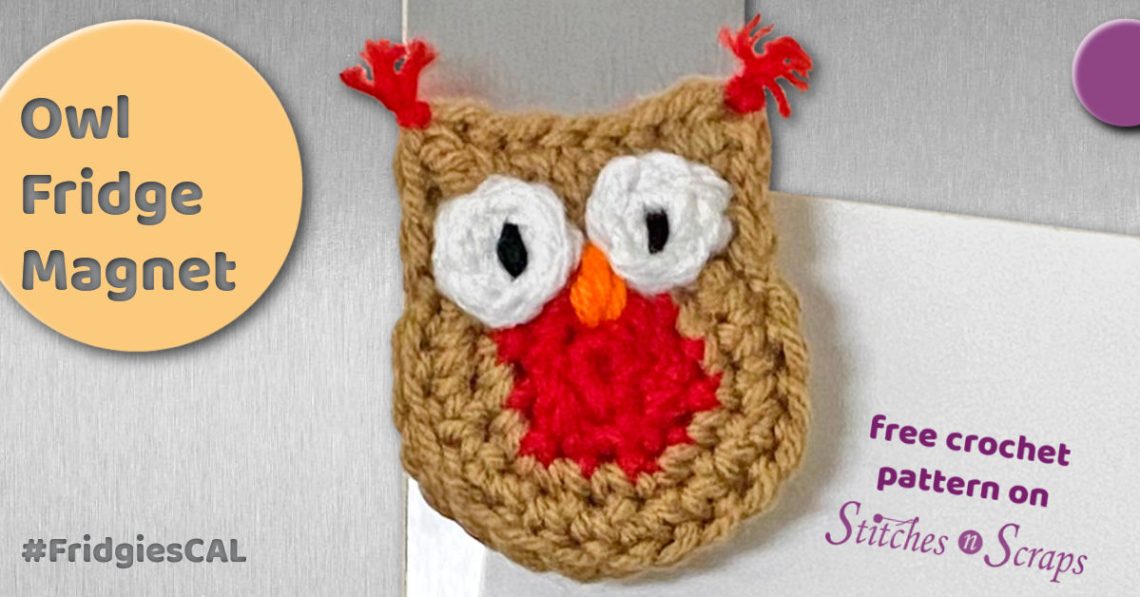 Owl Fridge Magnet - free crochet pattern on Stitches n Scraps