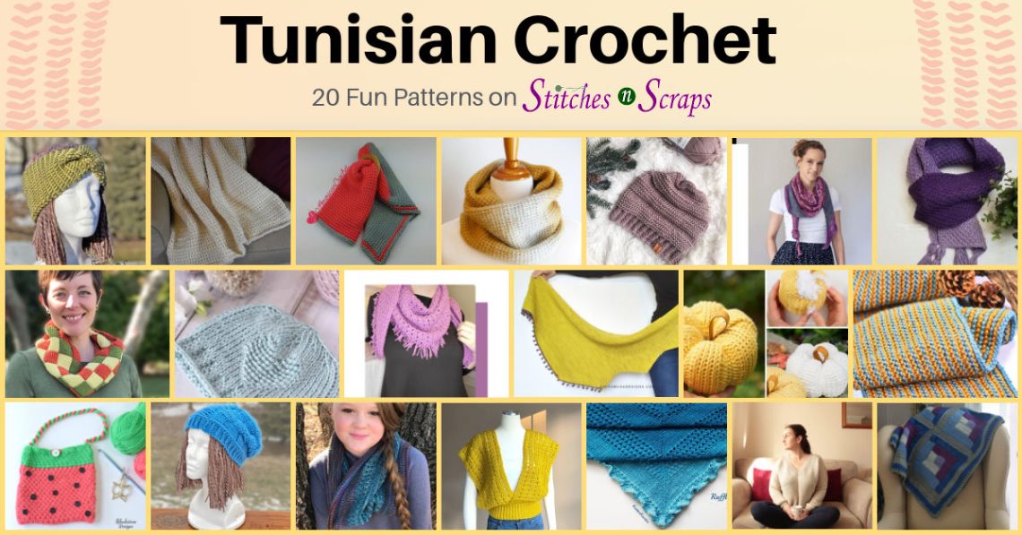 Tunisian Crochet Collection - 20 fun patterns on Stitches n Scraps