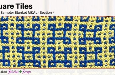 Square Tiles - Mosaic Sampler Blanket MKAL Section 4