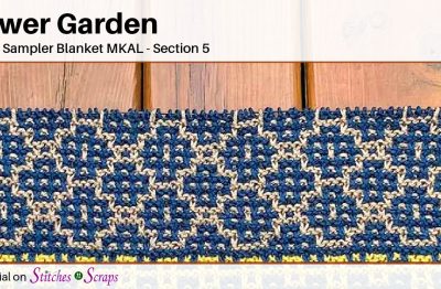 Flower Garden - Mosaic Sampler Blanket MKAL Section 5