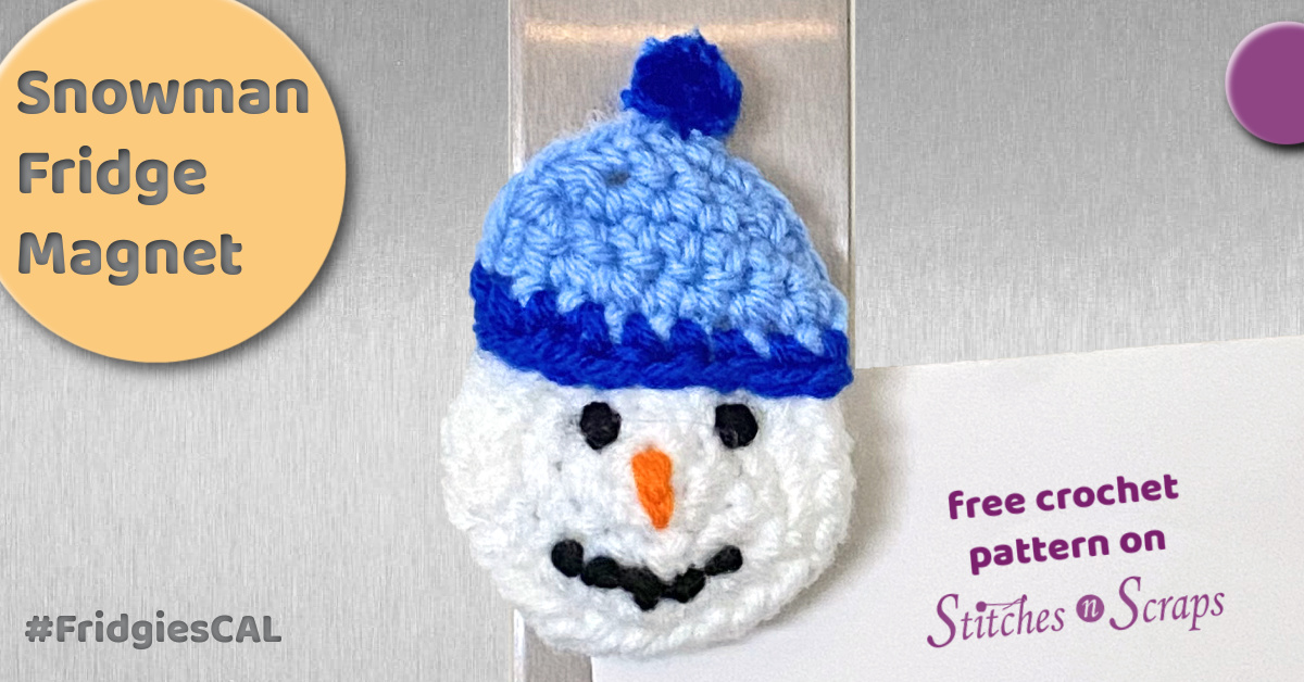 Snowman Fridge Magnet - Free crochet pattern on Stitches n Scraps