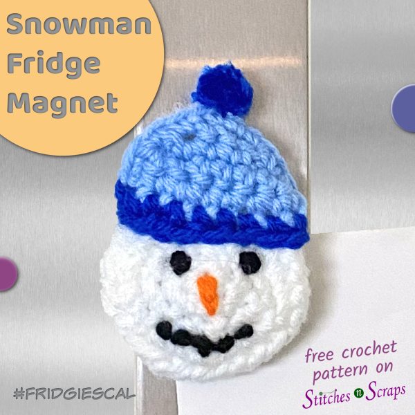 Snowman Fridge Magnet - Free crochet pattern on Stitches n Scraps