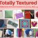 Collage of textured pattern images - Totally Textured - 20 patterns to knit and crochet