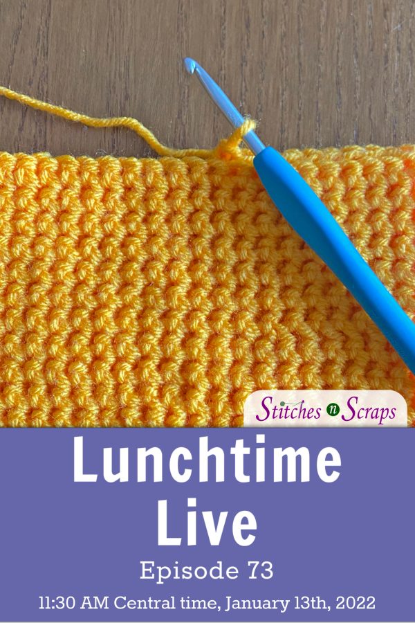 Lunchtime Live Ep 73 - Single Crochet Thermal Stitch