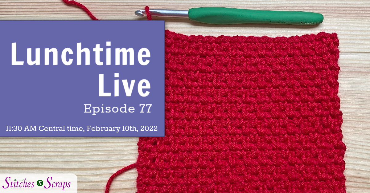 Lunchtime Live Ep 77 - Crochet linen stitch