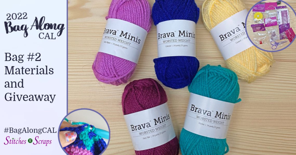 2022 Bag Along CAL - Materials and Giveaway for Bag 2