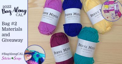 2022 Bag Along CAL - Materials and Giveaway for Bag 2