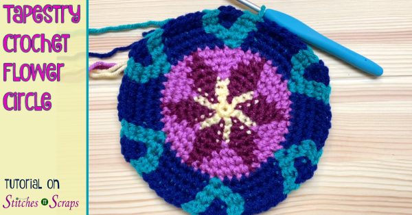 Tapestry Crochet Flower Circle - Tutorial on Stitches n Scraps