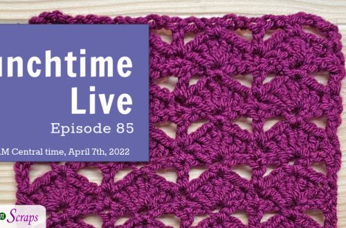 Lunchtime Live Episode 85 - Crochet Stacked Shells