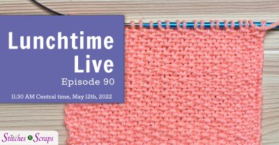 Lunchtime Live Episode 90 - Knit Linen Stitch