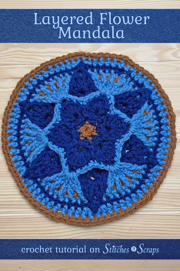 Layered Flower Mandala Crochet Tutorial on Stitches n Scraps